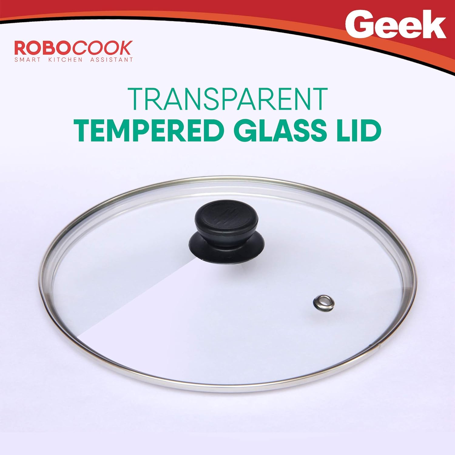 Geek Robocook Tempered Glass Lid for 5L-6L - Accessory