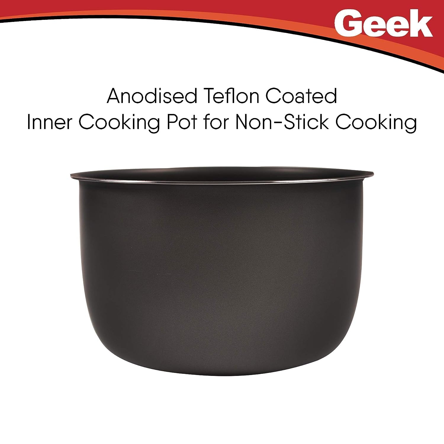 Geek Robocook 6L - Non Stick(NS) Pot - Spare Inner Cooking Pot